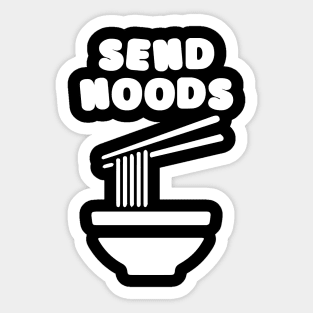 Send Noods Funny Foodie Shirt Sticker